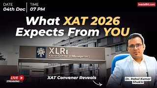 What XAT 2026 Expects From You webinar